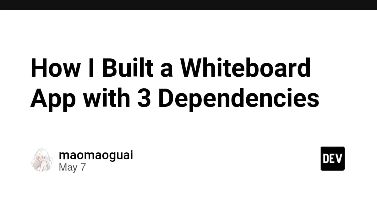 Building a Minimalist Whiteboard App with React and Zustand