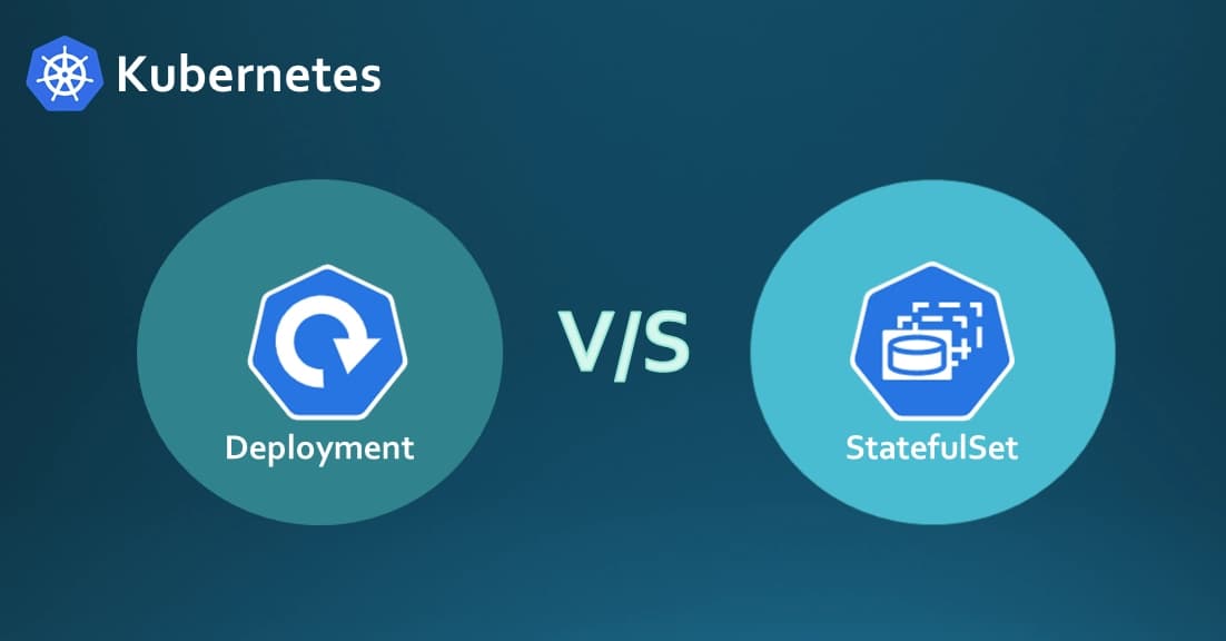 Kubernetes StatefulSets vs Deployments: The Real Difference