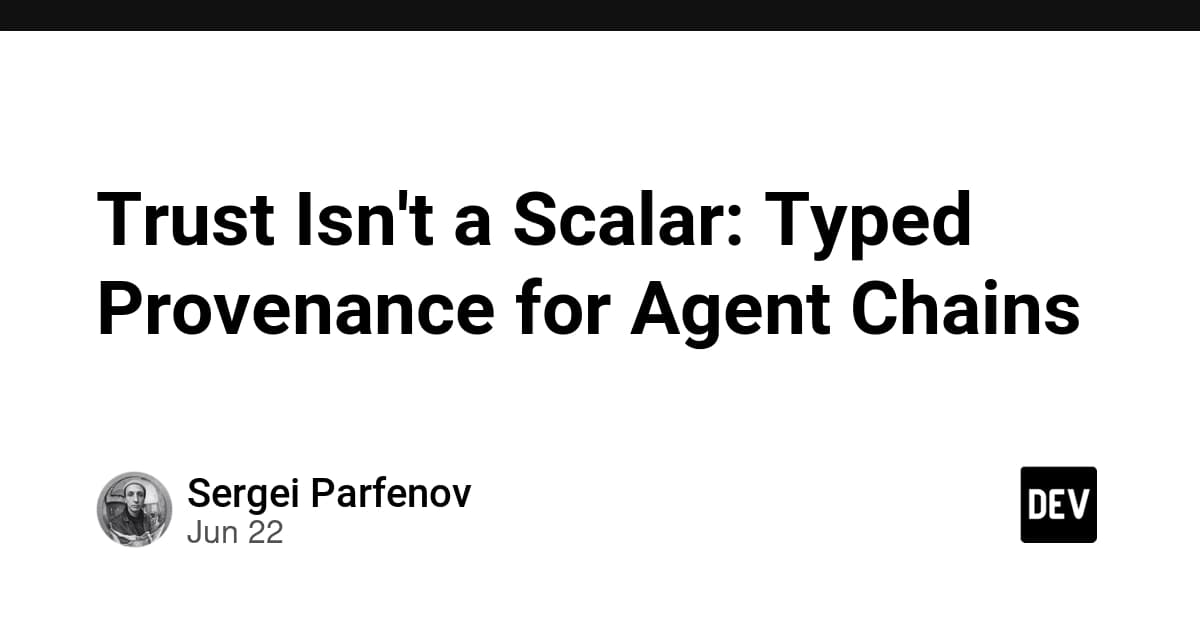 Provenance Vectors Override Boolean Trust in Agent Chains
